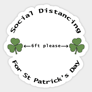 Social Distancing for St Patricks Day 6 feet Sticker